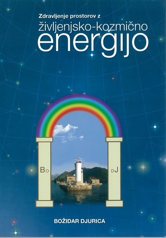 Slika knjige ZDRAVLJENJE PROSTOROV Z ŽIVLJENJSKO-KOZMIČNO ENERGIJO, ČISTO OKOLJE